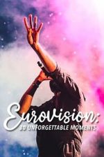 Watch Eurovision: 30 Unforgettable Moments (TV Special 2023) 123netflix