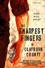 Watch The Sharpest Fingers in Clayburn County 123netflix
