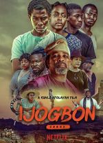 Watch Ijogbon 123netflix