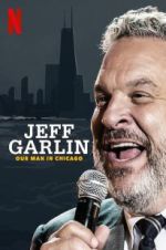 Watch Jeff Garlin: Our Man in Chicago 123netflix