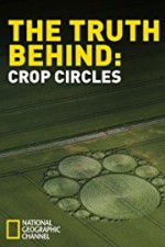 Watch The Truth Behind Crop Circles 123netflix