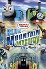 Watch Thomas & Friends: Blue Mountain Mystery 123netflix
