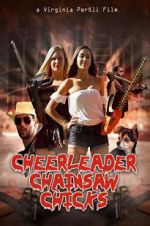 Watch Cheerleader Chainsaw Chicks 123netflix