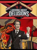 Watch Paul F. Tompkins: Laboring Under Delusions 123netflix