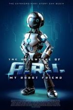 Watch The Adventure of A.R.I.: My Robot Friend 123netflix