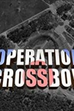 Watch Operation Crossbow 123netflix