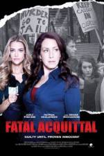 Watch Fatal Acquittal 123netflix