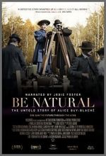 Watch Be Natural: The Untold Story of Alice Guy-Blach 123netflix