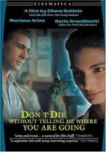 Watch Don\'t Die Without Telling Me Where You\'re Going 123netflix