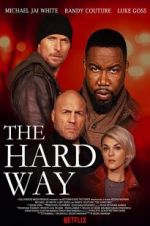 Watch The Hard Way 123netflix