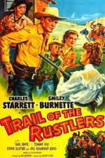 Watch Trail of the Rustlers 123netflix