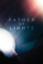 Watch Father of Lights 123netflix