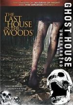 Watch The Last House in the Woods 123netflix