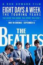 Watch The Beatles: Eight Days a Week - The Touring Years 123netflix