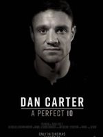 Watch Dan Carter: A Perfect 10 123netflix