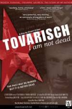Watch Tovarisch I Am Not Dead 123netflix
