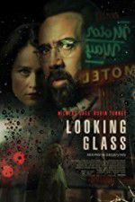 Watch Looking Glass 123netflix