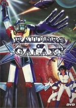 Watch Raiders of Galaxy 123netflix