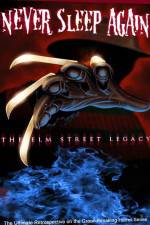 Watch Never Sleep Again The Elm Street Legacy 123netflix