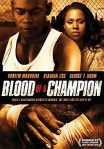 Watch Blood of a Champion 123netflix