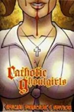 Watch Catholic Ghoulgirls 123netflix