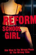 Watch Reform School Girl 123netflix