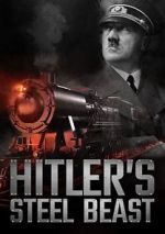 Watch Hitler\'s Steel Beast 123netflix