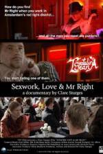 Watch Sexwork Love and Mr Right 123netflix