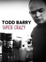 Watch Todd Barry: Super Crazy 123netflix