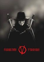 Watch Freedom! Forever!: Making \'V for Vendetta\' 123netflix