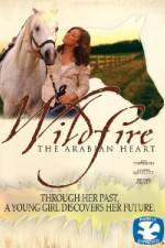 Watch Wildfire The Arabian Heart 123netflix