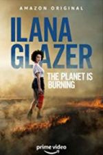 Watch Ilana Glazer: The Planet Is Burning 123netflix