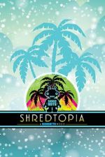 Watch Shredtopia 123netflix