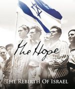 Watch The Hope: The Rebirth of Israel 123netflix
