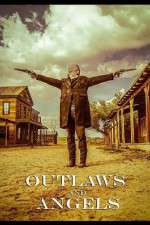 Watch Outlaws and Angels 123netflix