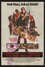 Watch Fountaine and the Vengeful Nun Who Wouldn\'t Die 123netflix