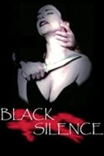 Watch Black Silence 123netflix