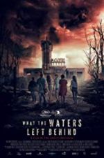 Watch What the Waters Left Behind 123netflix