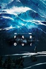 Watch Far Out 123netflix
