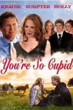 Watch You're So Cupid! 123netflix