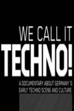 Watch We Call It Techno 123netflix