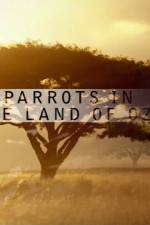 Watch Nature Parrots in the Land of Oz 123netflix