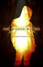 Watch The Woods Within 123netflix