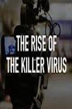 Watch The Rise of the Killer Virus 123netflix