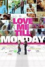 Watch Love Me Till Monday 123netflix