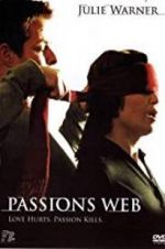 Watch Passion\'s Web 123netflix