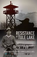 Watch Resistance at Tule Lake 123netflix