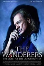 Watch The Wanderers: The Quest of The Demon Hunter 123netflix