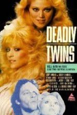 Watch Deadly Twins 123netflix