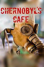 Watch Chernobyls cafe 123netflix